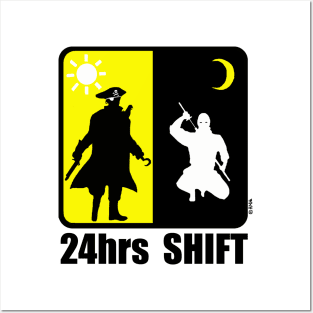 Pirate at Day, Ninja at Night, 24hr Shift Posters and Art